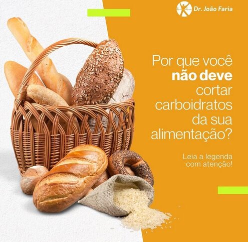 Por que você não deve cortar carboidratos da sua alimentação?