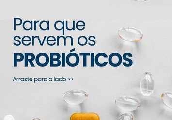 Para que servem os probióticos
