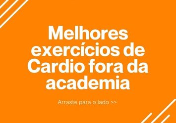 Melhores exercícios de cardio fora da academia