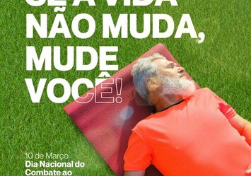 Se a vida não muda, mude você