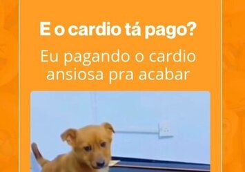 E o cardio está pago?
