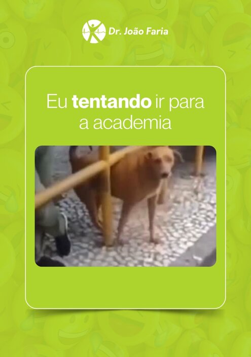 Eu tentando ir para a Academia