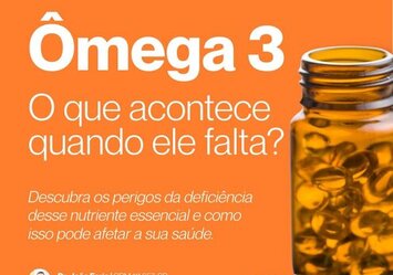 Ômega 3 - O que acontece quando ele falta?