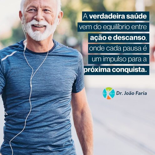 A verdadeira saúde vem do equilíbrio entre ação e descanso