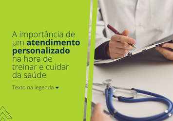 A importância de um atendimento personalizado na hora de treinar e cuidar da saúde