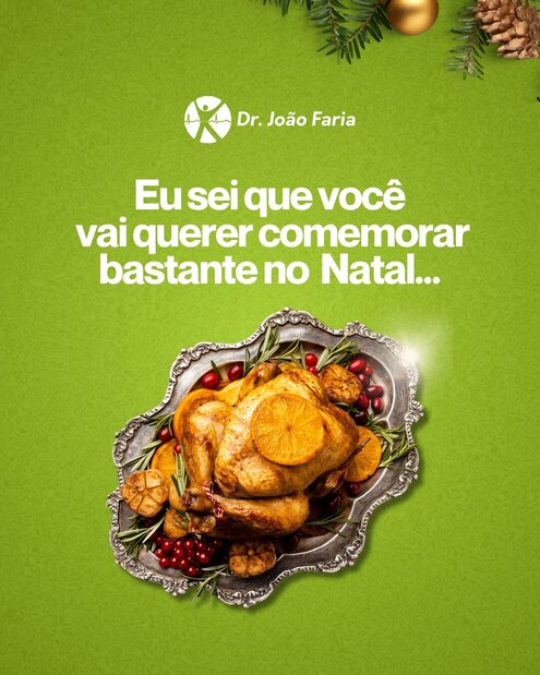 Eu sei que você vai querer comemorar bastante no Natal....