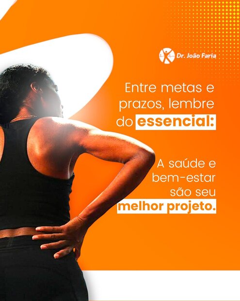Entre metas e prazos lembre do essencial: A saúde e bem-estar saõ seu melhor projeto