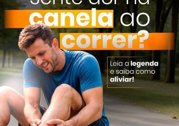 Sente aquela dor incômoda na canela quando corre?