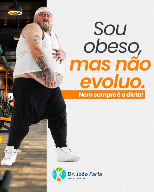 Sou obeso, mas não evoluo
