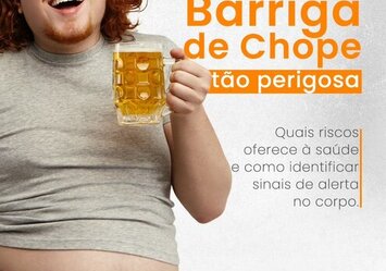 Porque a barriga de chope é tão perigosa?