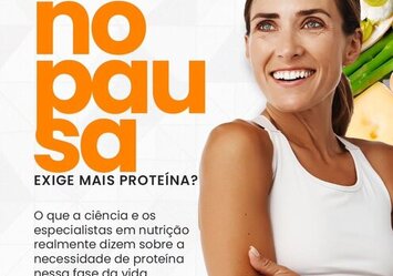 Menopausa e proteína: Você está consumindo o suficiente?